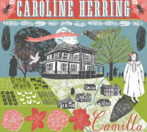 Camille - Caroline Herring - Muziek - SIGNATURE SOUNDS - 0701237205021 - 23 augustus 2012