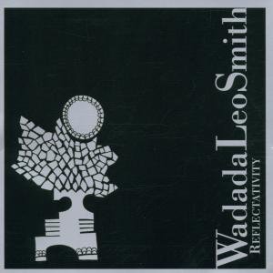 Cover for Wadada Leo Smith · Reflectativity (CD) (2000)