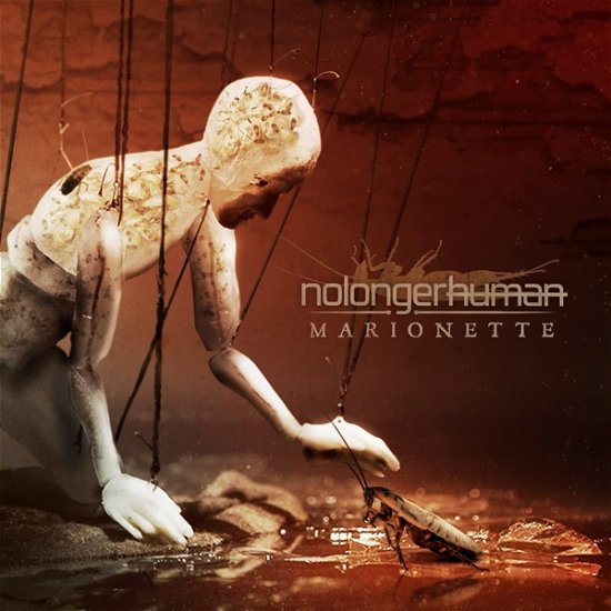 Cover for Nolongerhuman · Marionette (CD) (2023)
