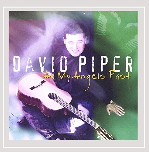 Cover for David Piper · All My Angels Past (CD) (2002)