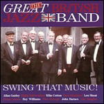 Swing That Music! - Great British Jazz Band - Música - UK - 0708857978021 - 10 de junio de 2002