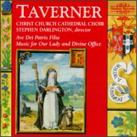 Ave Dei Patris Filia - Taverner - Musikk - NIMBUS - 0710357536021 - 16. april 1995