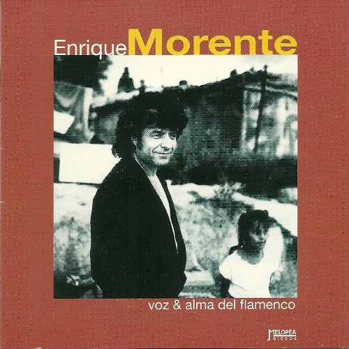 Cover for Enrique Morente · Voz &amp; Alma Del Flamenco (CD) (2002)