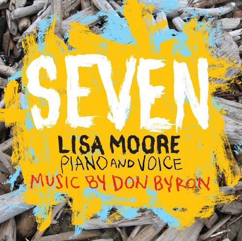 Seven - Byron,don / Moore,lisa - Musikk - CANTALOUPE - 0713746306021 - 29. mars 2011