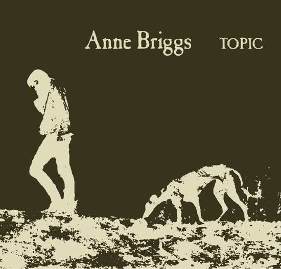 Anne Briggs · Anne Briggs (Topic Treasures Series) (CD) (2019)