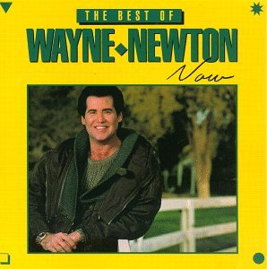 Best Of Wayne Newton Now - Wayne Newton - Muziek - CURB - 0715187727021 - 28 november 2017