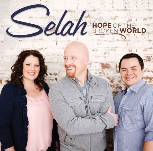 Cover for Selah · Hope of the Broken World (CD) (2011)