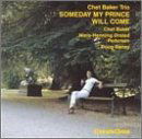 Someday My Prince Will Co - Chet Baker - Music - STEEPLECHASE - 0716043118021 - October 20, 1988