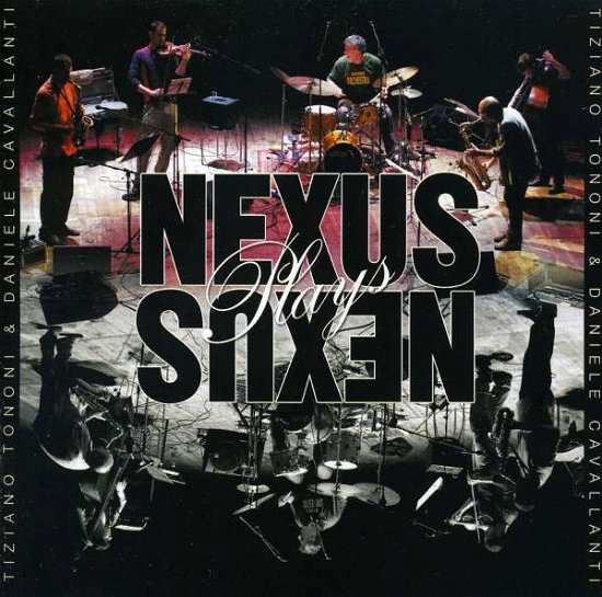 Cover for Nexus · Plays Nexus (CD) (2010)