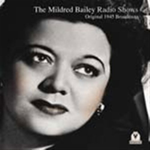 Cover for Mildred Bailey · Radio Shows (CD) (2011)