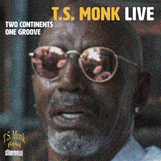 Two Continents One Groove - T.S. Monk - Musik - MEMBRAN - 0717101853021 - 8 juli 2022