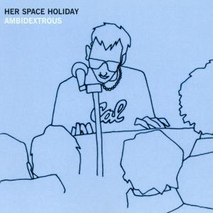 Cover for Her Space Holiday · Ambidextrous (CD) [Limited edition] (2001)