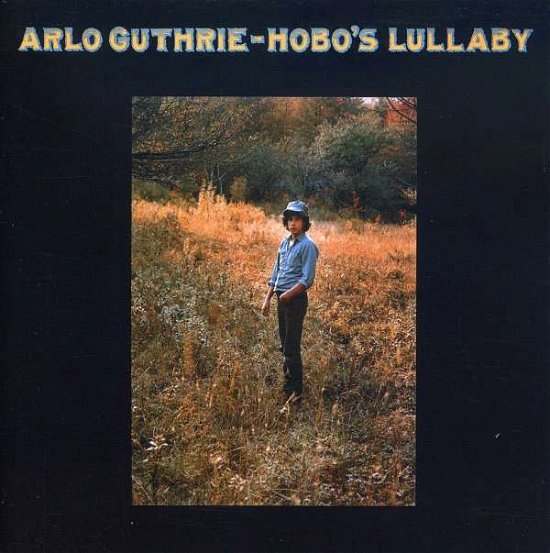 Cover for Arlo Guthrie · Hobo'S Lullaby (CD) (2005)
