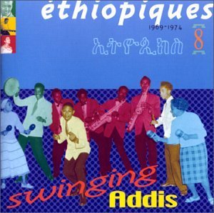 Cover for Ethiopiques 8: Swinging Addis / Various (CD) (2000)