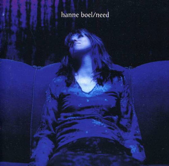 Need - Hanne Boel - Muzyka - EMI - 0724349462021 - 21 sierpnia 1998