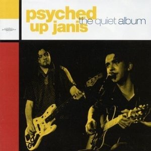 Cover for Psyched Up Janis · Quiet Album (CD) (2011)