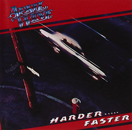 April Wine-harder Faster - April Wine - Musiikki - Emi - 0724352460021 - maanantai 31. tammikuuta 2000