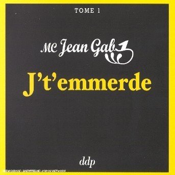 Cover for Mc Jean Gab 1 · J't'emmerde (CD) (2014)