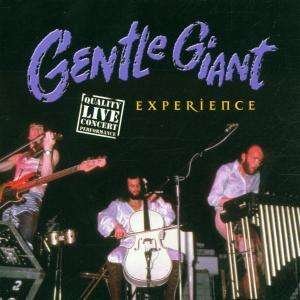 Cover for Gentle Giant · Experience (CD) [Live edition] (2001)