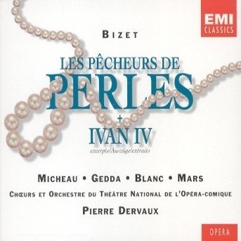 Cover for Bizet · Pecheurs De Perles (I), Ivan Iv (E) - Micheau, Ged (CD) (2008)