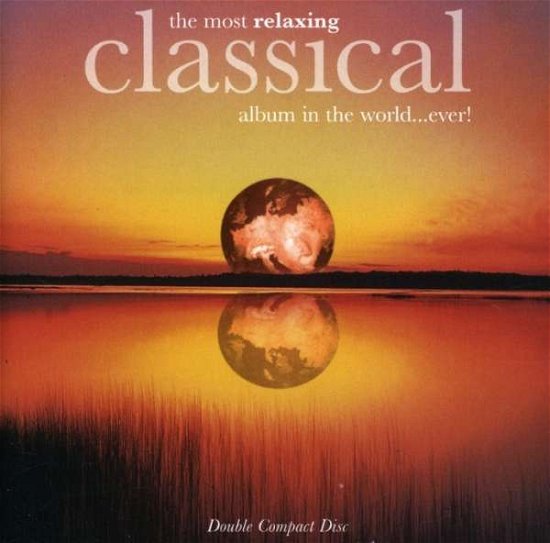 The Most Relaxing Classical Al - V/A - Musique - Virgin Records - 0724384489021 - 30 mars 1999