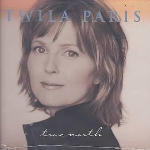 Cover for Twila Paris · True North (CD) (2012)