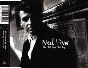 Cover for Neil Finn · She Will Have Her Way (CD)