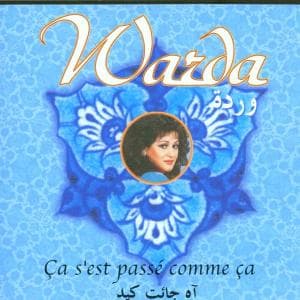 Warda-ca S´ Est Passe Comme Ca - Warda - Music - EMI - 0724389950021 - December 12, 2016