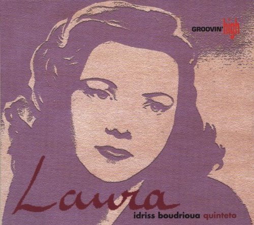 Laura - Idriss -Quinteto- Boudrioua - Musik - TCB - 0725095506021 - 22. september 2011