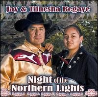 Cover for Jay Begaye · Night Of The Northern Lights (CD) (2008)