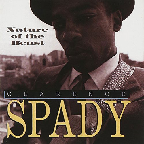 Nature of the Beast - Clarence Spady - Musik - EVIDENCE - 0730182608021 - 3. september 1996