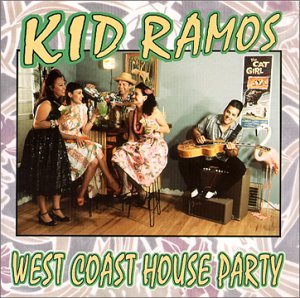 Cover for Kid Ramos · West Coast House Party (CD) (2000)
