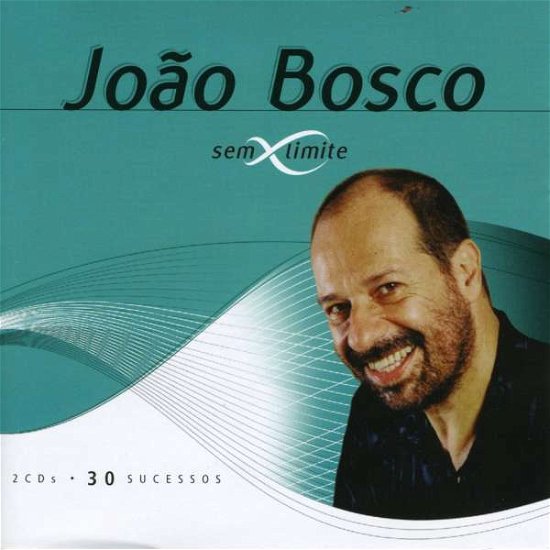 Sem Limite - Joao Bosco - Musikk -  - 0731454874021 - 