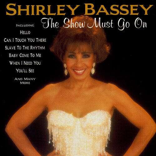 Cover for Shirley Bassey · The Show Must Go on (CD)