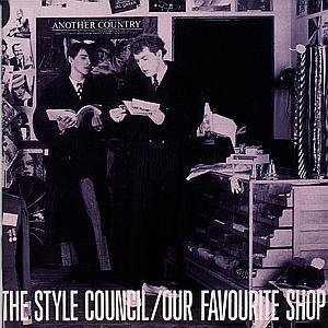 Cover for Style Council · Our Favourite Shop (CD) [Remastered edition] (2000)