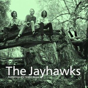 Cover for Jayhawks · Tomorrow the Green Grass (CD) (2002)