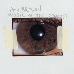 Cover for Ian Brown · Music Of The Spheres (CD) (1901)