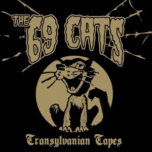 Cover for 69 Cats · Transylvanian Tapes (CD) (2014)