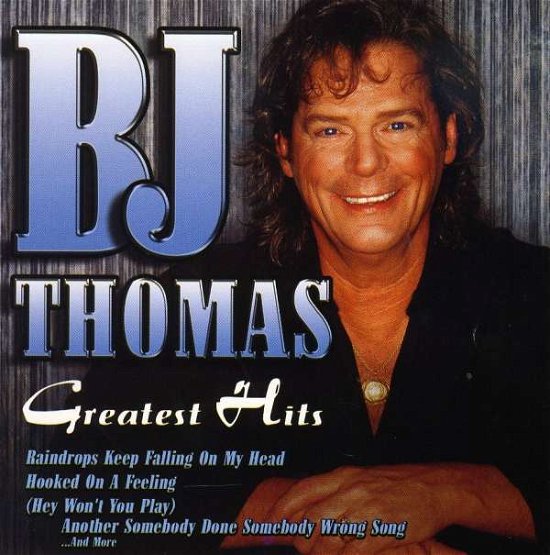 Cover for B.j. Thomas · Greatest Hits (CD) (2007)