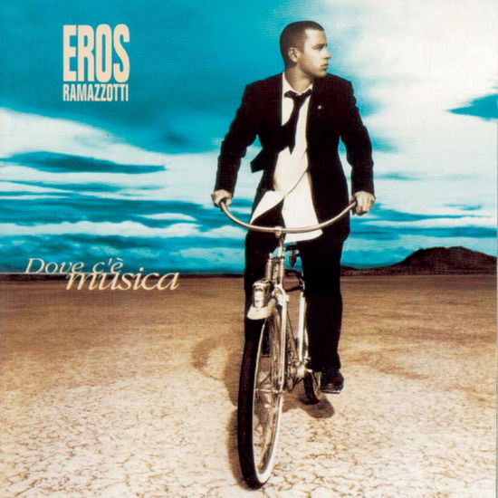 Dove C'e Musica - Eros Ramazzotti - Música - DDD - 0743213544021 - 4 de abril de 2001