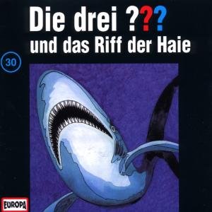 Cover for Die Drei ??? · 030/und Das Riff Der Haie (CD) (2001)