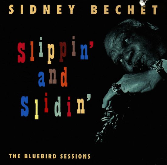 Cover for Sidney Bechet · Slippin' And Slidin' (CD) (2022)