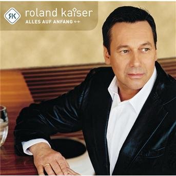Cover for Roland Kaiser · Alles Auf Anfang (CD) (2001)