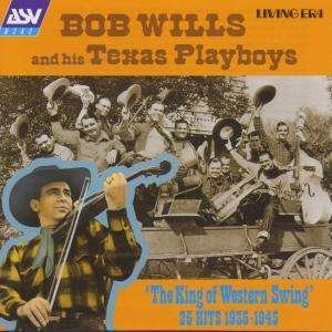 Cover for Bob Wills · The King of Western Swing (CD) (2005)
