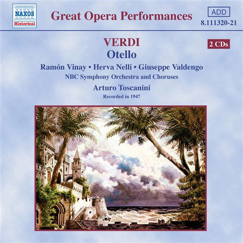 Otello (Integrale) - G. Verdi - Musiikki - NAXOS - 0747313332021 - tiistai 26. helmikuuta 2008