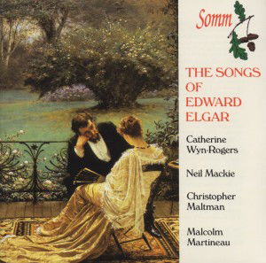 Songs - E. Elgar - Música - SOMM - 0748871222021 - 18 de julio de 2018