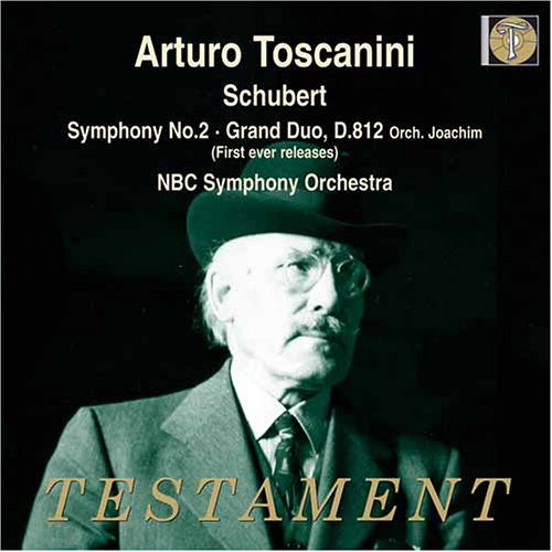 Symphony No.  2 D. 125 Testament Klassisk - Toscanini / Nbc Symphony Orchestra - Musiikki - DAN - 0749677137021 - sunnuntai 31. joulukuuta 2006