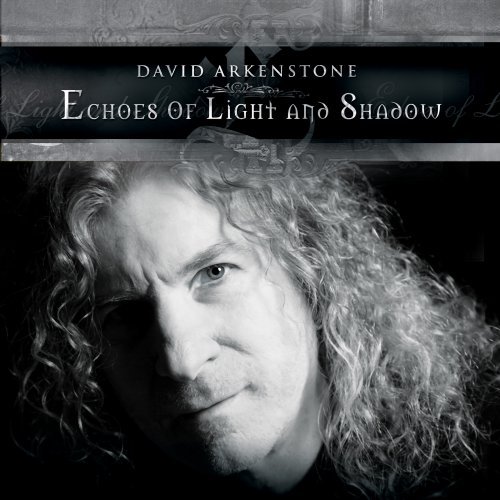 Cover for David Arkenstone · Echoes of Light &amp; Shadow (CD) (2008)