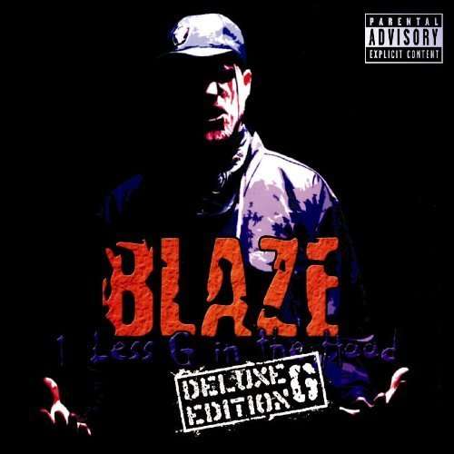 Cover for Blaze Ya Dead Homie · 1 Less G in the Hood - Deluxe G Edition (CD) [Deluxe edition] (2015)