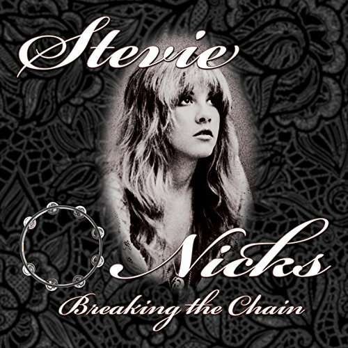 Breaking the Chain - Stevie Nicks - Musik - GREATER COLLECTIVE - 0760137847021 - 10 juni 2016